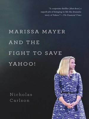 cover image of Marissa Mayer and the Fight to Save Yahoo!